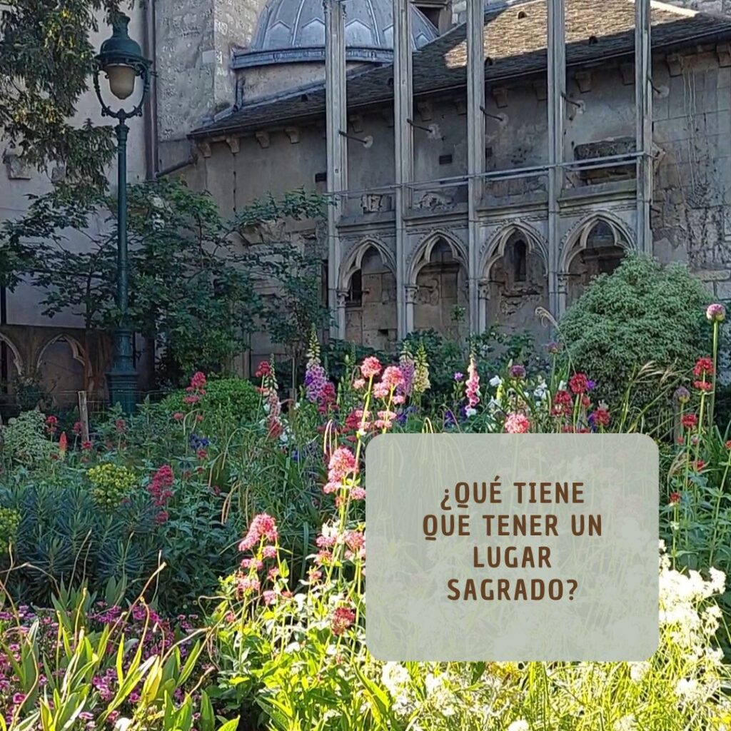 ¿Qué tiene que tener un lugar sagrado?